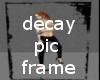 OCD decay frame