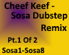 Cheef Keef-Sosa RemixPt1