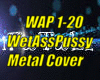 *(WAP) WAP Metal Cover*