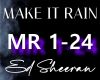 MAKE IT RAIN