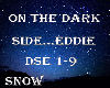 Snow* On The Dark Eddie