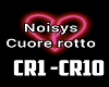 Cuore Rotto Noisys