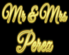 Mr & Mrs Perez