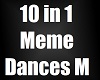 10 in 1 Meme Dances M