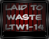  TO WASTE