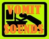 *DC* !Vomit Sounds