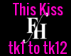 This Kiss