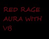 Red Rage AURA +VB