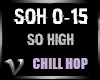 Chill Hop | So High