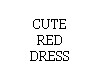 R*CUTE RED DRESS DER