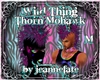 Wild Thing Thorn Mohawk 