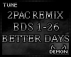 2PAC - BETTER DAYS