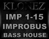 Bass House - Improbus