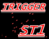 STARS 2- TRIGGER ST1