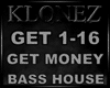 Bass House - Get Money
