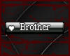 Brother Tag