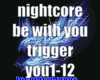 nightcore be with you