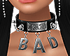 BAD Choker