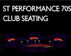 ST PERFORMANCE 70S CLUB