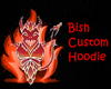 Bish Custom Hoodie