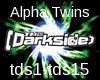 Alpha Twins Darkside p1