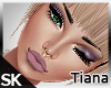 SK| Visionary TIANA