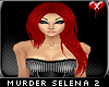 Murder Selena 2