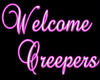 Welcome Creepers