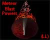 (LL)Meteor Blast Powers