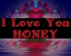 i love u honey