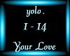 Your Love...