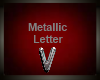 Silver Metallic Letter V