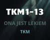 TKM  ONA JEST LEKIEM