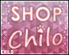 :0: Shop Chilo HeadSign