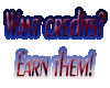 Want credits?  Earn them