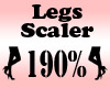 Legs Scaler 190%