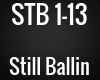 STB - Still Ballin