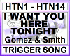 I WANT YOU HERE TONIGHT