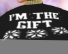 IM THE GIFT BLACK 'F'