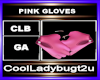 PINK GLOVES