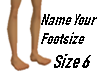 Name Your Footsize 6