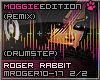 Roger Rabbit (Drumstep)