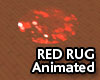 Red Rug Animated