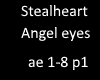 stealheart angel eyes