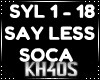 Kl Say Less