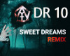 Sweet Dreams - remix