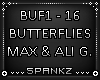Butterflies - Max, Ali G