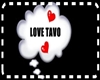 THOUGTH LOVE TAVO