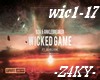 - Wicked Game -