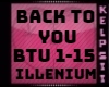 K♥Back To You-Illenium